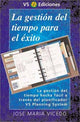 La Gestion del Tiempo Para El Exito