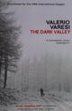 The Dark Valley: A Commissario Soneri Investigation