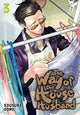 The Way of the Househusband, Vol. 3: Vol