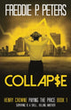 COLLAPSE: Surviving A Skill, Killing Another: Henry Crowne Paying The Price Book 1