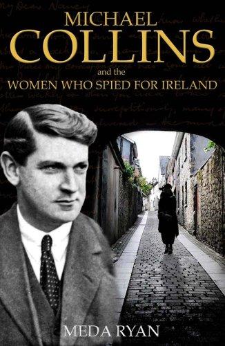 Michael Collins and the Women who spied