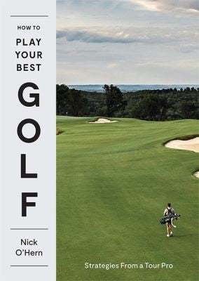 How to Play Your Best Golf : Strategies