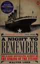 A Night to Remember: The Classic Bestselling Account of the Sinking of the Titanic