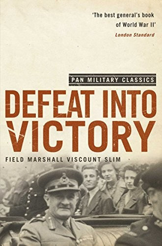Defeat into Victory (Pan Military Classics)
