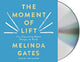 The Moment of Lift: How Empowering Women Changes the World