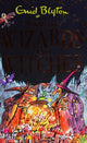 Stories of Wizards and Witches: Contains 25 classic Blyton Tales
