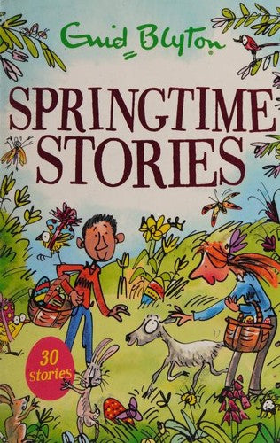 Springtime Stories: 30 classic tales