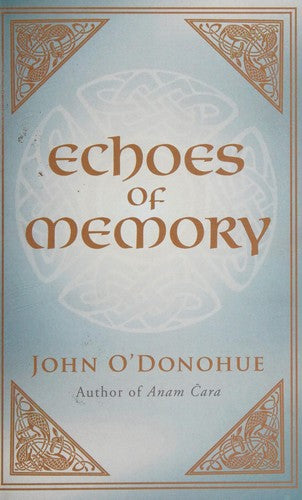 Echoes of Memory