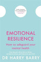Emotional Resilience: How to safeguard your mental health