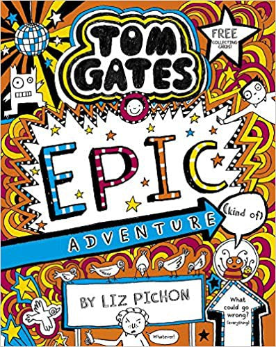 TOM GATES EPIC ADVENTURE KIND OF