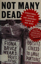 Not Many Dead: Sensational Pieces of Non-news from the Pages of the "Oldie"