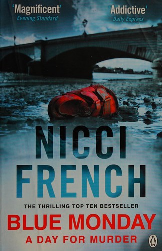 Blue Monday: A Frieda Klein Novel (1)