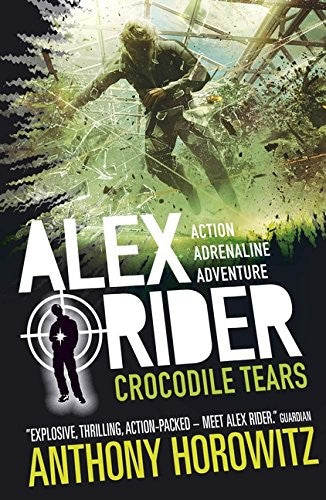 Crocodile Tears: The explosive eighth adventure in the bestselling spy series that's sold over 21 million copies; for fans of action, gadgets and danger aged 9-14
