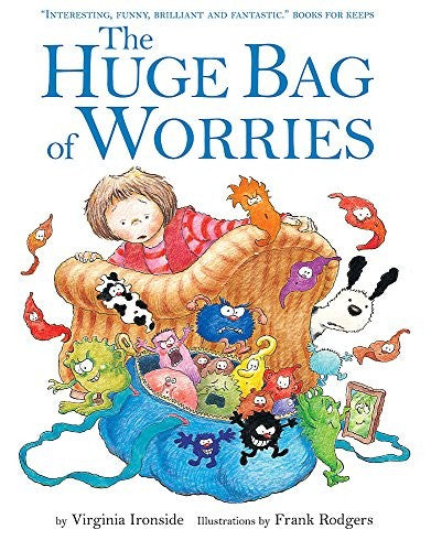 The huge bag of worries