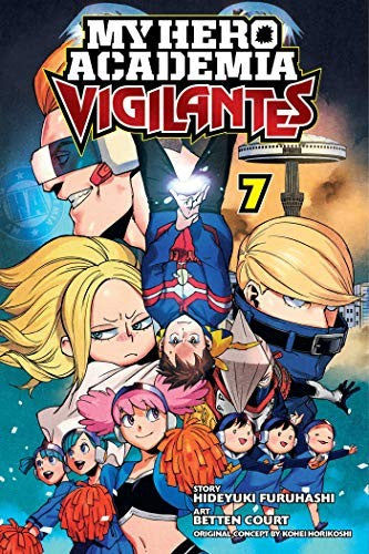 My Hero Academia: Vigilantes, Vol. 7 : 7