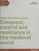 Edexcel AS/A Level History, Paper 1&2: Conquest, control and resistance in the medieval world Student Book + ActiveBook