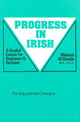 Progress in Irish: A Graded Course for Beginners and Revision