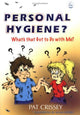 Personal Hygiene?