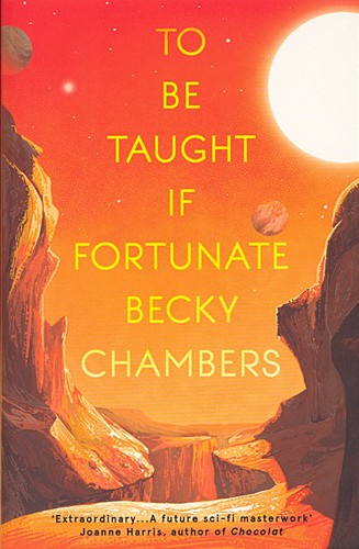 To Be Taught, If Fortunate : A Novella