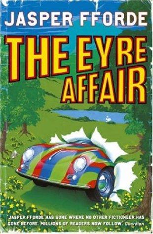 The Eyre Affair: Thursday Next Book 1