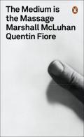 The Medium is the Massage: An Inventory of Effects