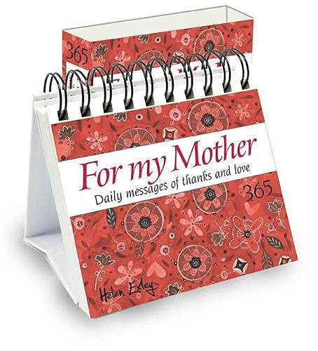 For My Mother: Daily messages of thanks and love