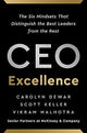 CEO Excellence: The Six Mindsets That Distinguish the Best Leaders from the Rest *NEW YORK TIMES BESTSELLER*