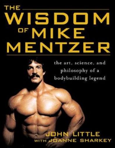 Picture of Wisdom of Mike Mentzer