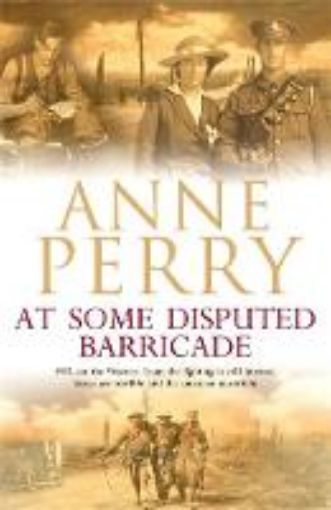 Picture of At Some Disputed Barricade (World War I Series, Novel 4)