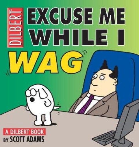 Picture of Excuse Me While I Wag