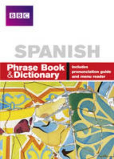 Picture of BBC SPANISH PHRASE BOOK & DICTIONARY