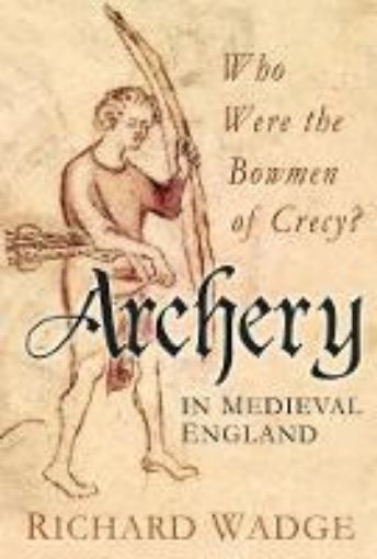 Picture of Archery in Medieval England