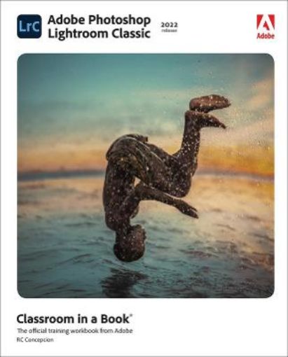 Picture of Adobe Photoshop Lightroom Classic Classroom in a Book (2022 release)