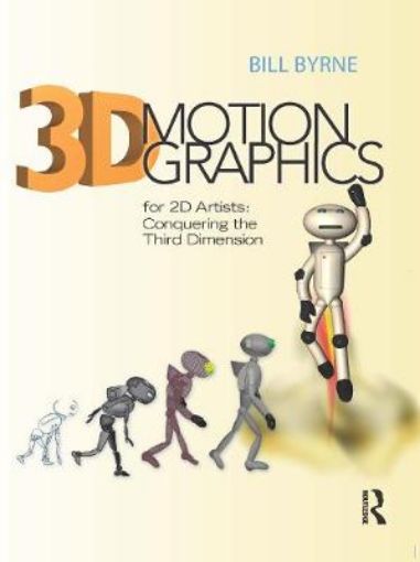Picture of 3D Motion Graphics for 2D Artists