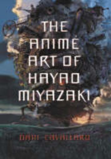 Picture of Anime Art of Hayao Miyazaki