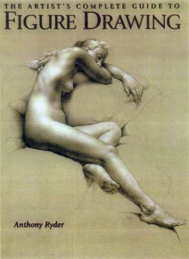 Picture of Artist's Complete Guide to Figure Drawing, The