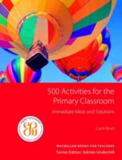 Picture of 500 Primary Classroom Activities