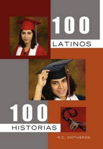 Picture of 100 Latinos 100 Historias