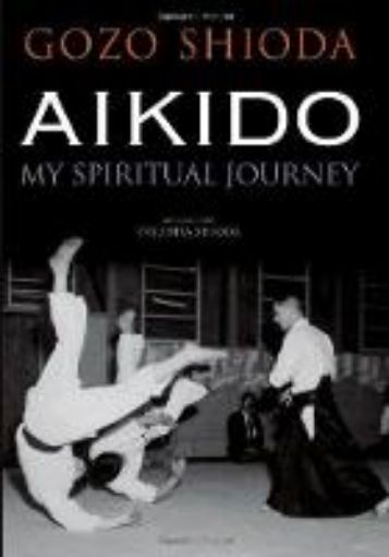 Picture of Aikido: My Spiritual Journey