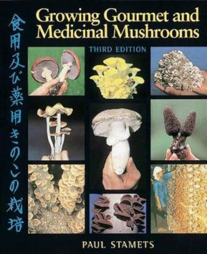 Picture of Growing Gourmet and Medicinal Mushrooms