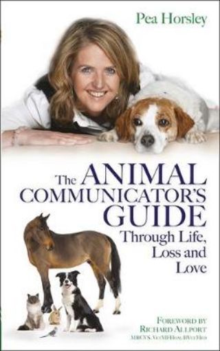 Picture of Animal Communicator's Guide Through Life, Loss and Love