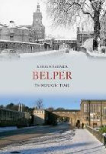 Picture of Belper Through Time