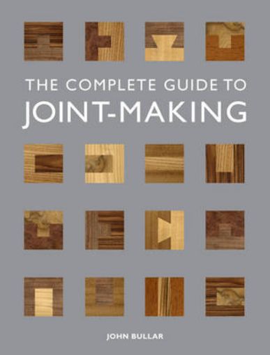 Picture of Complete Guide to Joint-Making, The