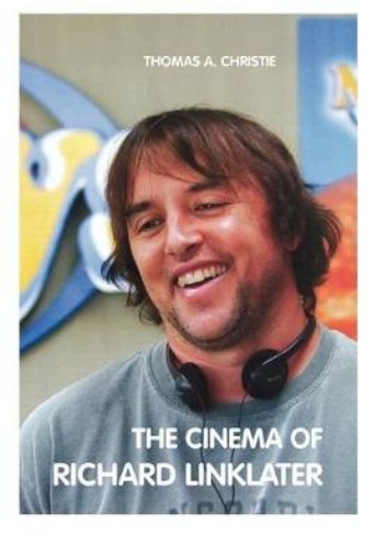 Picture of Cinema of Richard Linklater
