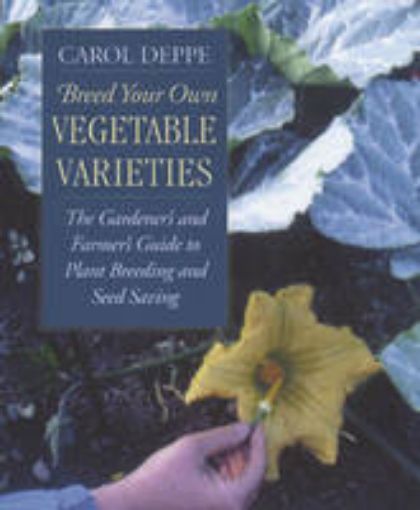 Picture of Breed Your Own Vegetable Varieties