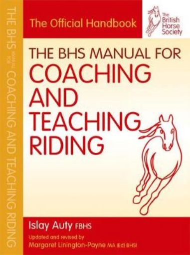Picture of BHS Manual for Coaching and Teaching Riding
