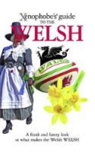 Picture of Xenophobe's Guide to the Welsh