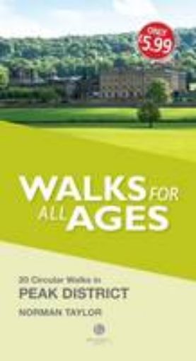 Picture of Walks for All Ages Peak District