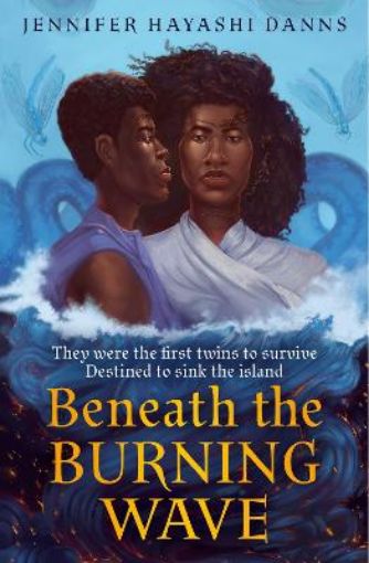 Picture of Beneath the Burning Wave