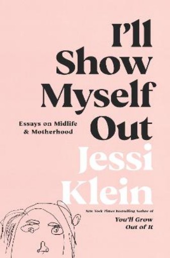Picture of I'll Show Myself Out